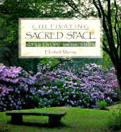 Cultivating Sacred Space
