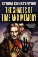 The Shades of Time and Memory: The Second Book of