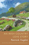An Irish Country Love Story: A Novel (Irish Count