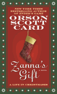 Zanna's Gift: A Life in Christmases