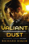 Valiant Dust: Breaker of Empires Bk 1