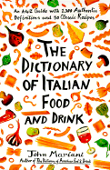 The Dictionary of Italian Food and Drink