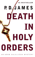 Death in Holy Orders : An Adam Dalgliesh Mystery