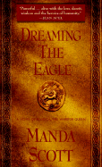 Dreaming the Eagle