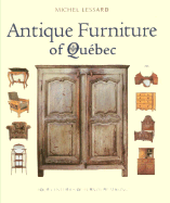 Antique Furniture of Quebec