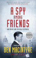 A Spy Among Friends: Kim Philby and the Great Bet