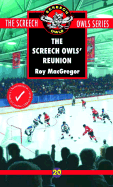 The Screech Owls' Reunion (Screech Owls #20)