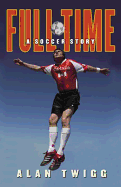 Full-Time: A Soccer Story