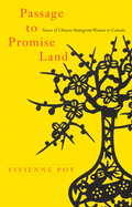 Passage to Promise Land: Voices of Chinese Immigra