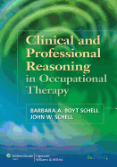 Clinical and Professional Reasoning in Occupation