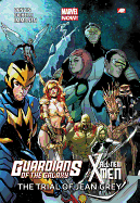 Guardians of the Galaxy/All-New X-Men: The Trial