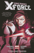 Uncanny X-Force Volume 2: Torn and Frayed