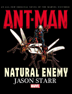 Ant-Man: Natural Enemy Prose Novel