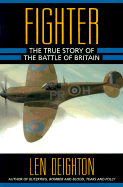 Fighter: the true sgory of the battle of Britain