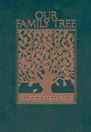 Our Family Tree: A History of Our Family