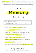 The Memory Bible: An Innovative Strategy For Keepi