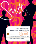 The Smith's Hotel Collection: Europe