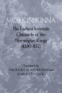 Morkinskinna: The Earliest Icelandic Chronicle of the Norwegian Kings (1030-1157)