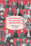Dictionary of Canadian Biography Vol. XIV: 1911-19