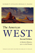 The American West: A Modern History, 1900 to the