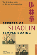 Secrets of Shaolin Temple Boxing