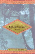 Kalimantaan: A Novel