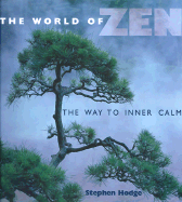 The World of Zen: The Way to Inner Calm