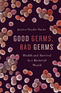 Good Germs, Bad Germs: Health and