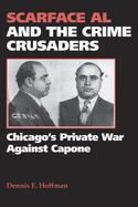 Scarface Al and the Crime Crusaders: Chicago's Pr
