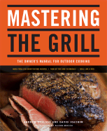 Mastering the Grill: The Owner's Manual for Outdo