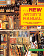 The New Artist's Manual: The Complete Guide to Pai