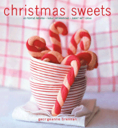 Christmas Sweets: 65 Festive Recipes - Table Decor