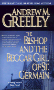 The Bishop and the Beggar Girl of St. Germain: A B