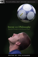Soccer and Philosophy: Beautiful Thoughts on the