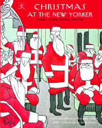 Christmas at The New Yorker: Stories, Poems, Humor