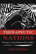 Therapeutic Nations: Healing in an Age of Indigen