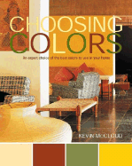 Choosing Colors: An Expert Choice of the Best Col