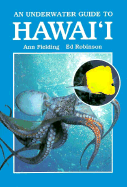 An Underwater Guide to Hawai'i