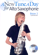 A New Tune a Day - Alto Saxophone, Book 2 [With CD