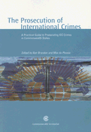 The Prosecution of International Crimes: A Practi
