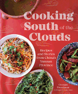 Cooking South of the Clouds: Recipes and Stories