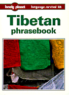 Lonely Planet Tibetan Phrasebook (Tibetan Phraseb