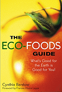 The Eco-Foods Guide: What's Good for the Earth is