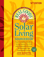 Real Goods Solar Living Sourcebook: Your Complete