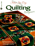 Quilting for Beginners (Seams Sew Easy)