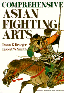 Comprehensive Asian Fighting Arts (Bushido--The Wa