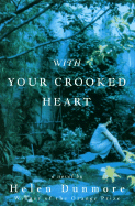 With Your Crooked Heart