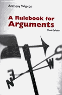 A Rulebook for Arguments