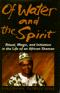 Of Water And Spirit: Ritual, Magic and Initiation