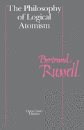 The Philosophy of Logical Atomism (Library of Livi